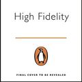 Cover Art for 9780241990186, High Fidelity by Nick Hornby
