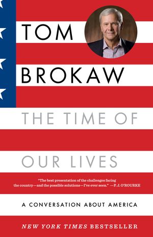 Cover Art for 9780812975123, The Time Of Our Lives by Tom Brokaw