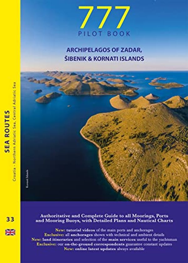 Cover Art for 9788862000819, 777 archipelagos of Zadar, Šibenik & Kornati Islands by Piero Magnabosco