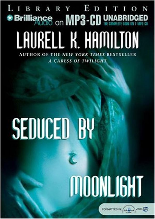 Cover Art for 9781593355487, Seduced by Moonlight by Laurell K Hamilton