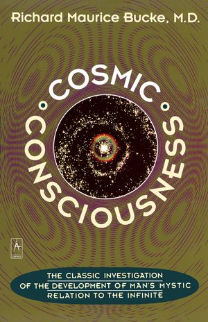 Cover Art for 9780140193374, Cosmic Consciousness by Richard Maurice Bucke