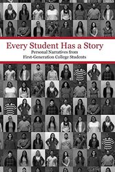 Cover Art for 9781537570327, Every Student Has a Story: Personal Narratives from First-Generation College Students by Trio Student Support Services at Ipfw