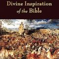 Cover Art for 9781603864190, The Divine Inspiration of the Bible by Arthur W. Pink