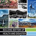 Cover Art for 9780192533975, Building Bottom-up Health and Disaster Risk Reduction Programmes by Emily Ying Yang Chan
