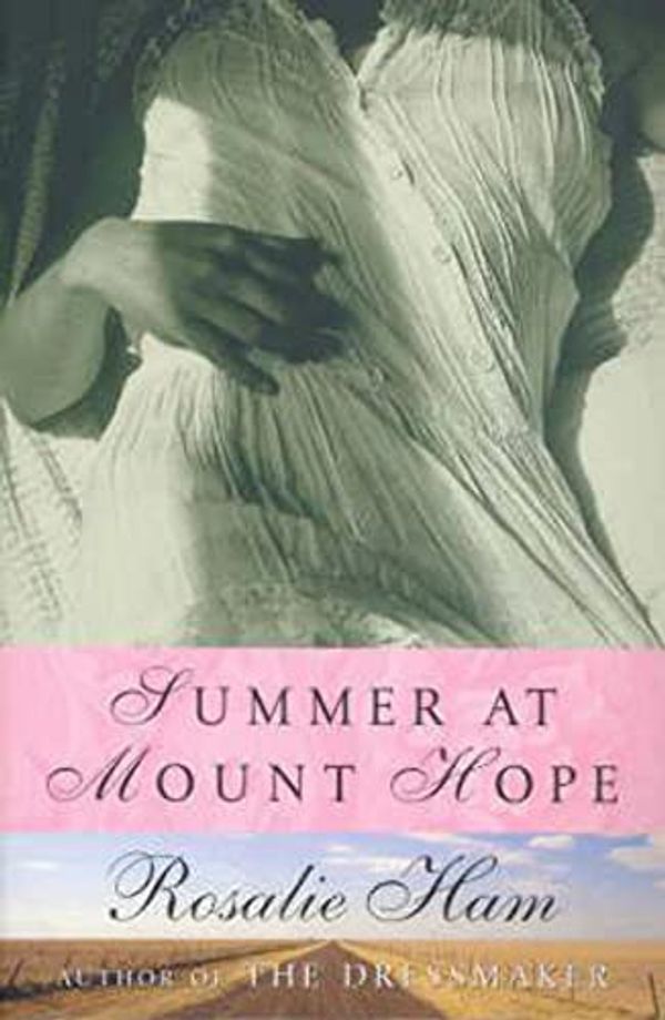 Cover Art for 9780975192160, Summer at Mount Hope by Rosalie Ham