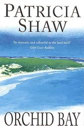 Cover Art for 9780747260820, Orchid Bay by Patricia Shaw