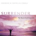 Cover Art for 9780802412805, Surrender: The Heart God Controls by Nancy Leigh DeMoss