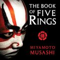 Cover Art for 9781400118526, The Book of Five Rings by Miyamoto Musashi