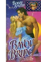 Cover Art for 9780821733110, Bayou Bride by Bobbi Smith