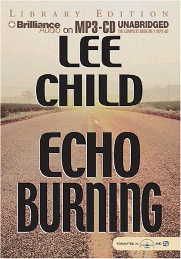 Cover Art for 9781593355593, Echo Burning (MP3 CD) by Lee Child