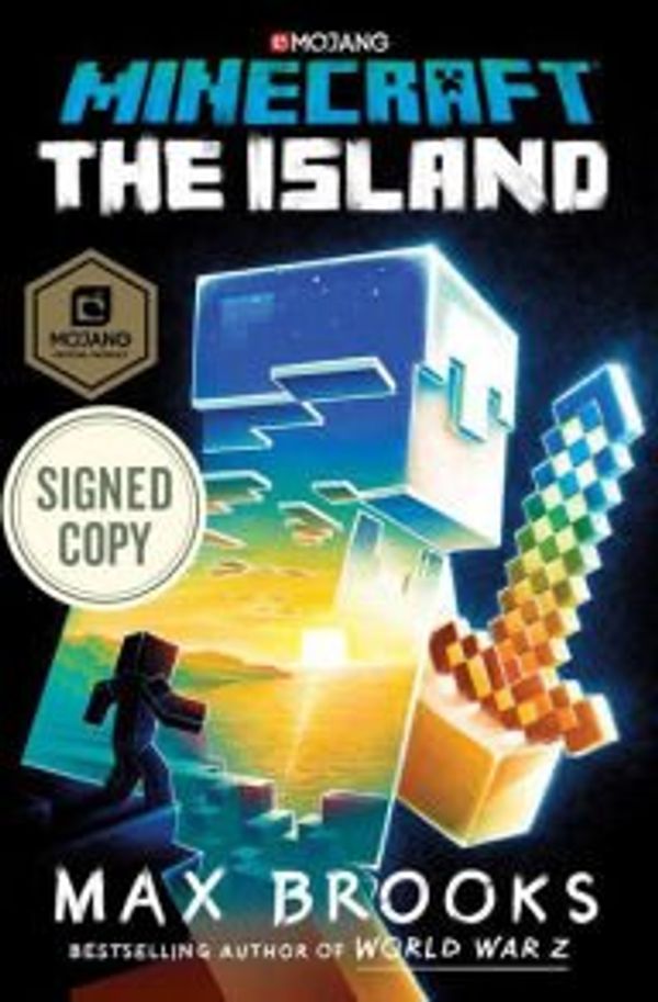 Cover Art for 9781524797317, Minecraft - The Island - AUTOGRAPHED by Max Brooks (SIGNED EDITION) Available 7/18/17 by Max Brooks