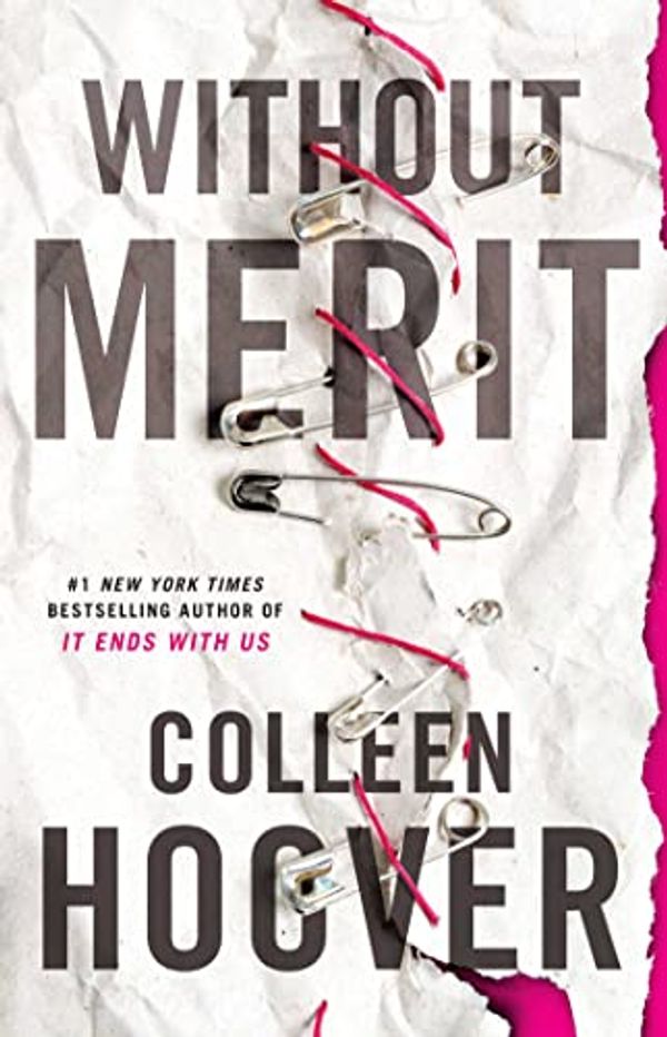 Cover Art for B072VTQBW2, Without Merit by Colleen Hoover
