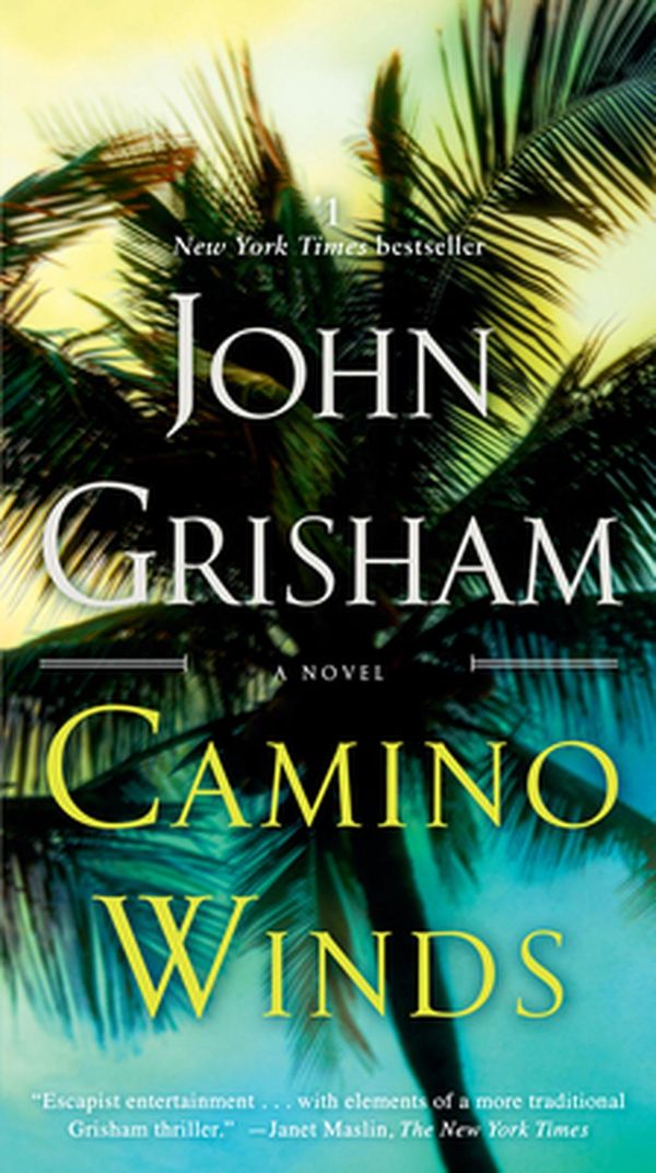 Cover Art for 9780593157770, Camino Winds: A Novel by John Grisham