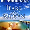 Cover Art for 9781740309394, Tears of the Moon by Di Morrissey