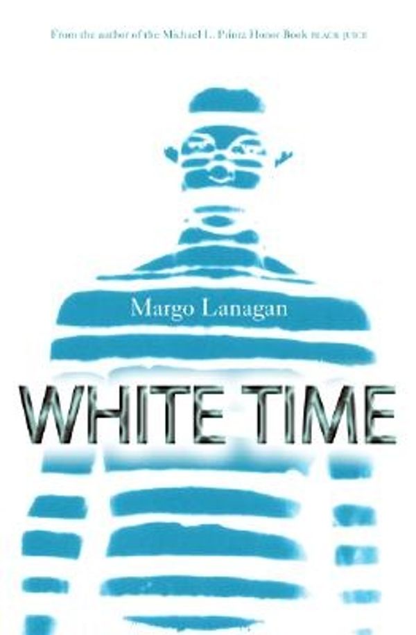 Cover Art for 9780060743932, White Time by Margo Lanagan