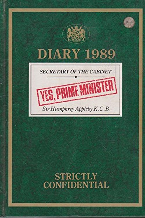 Cover Art for 9780868243719, Yes Prime Minister '89 by Sir Humphrey Appleby K.C.B.