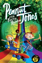 Cover Art for 9781529093575, Peanut Jones and the End of the Rainbow by Rob Biddulph