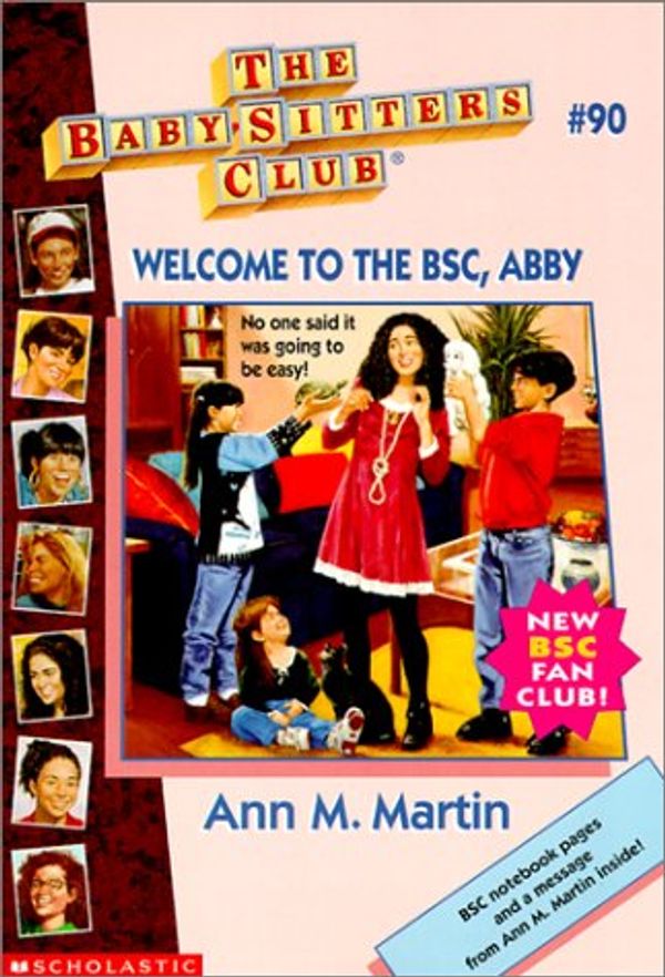 Cover Art for 9780785775195, Welcome to the Baby-Sitters Club, Abby (Baby-Sitters Club (Quality)) by Ann M. Martin