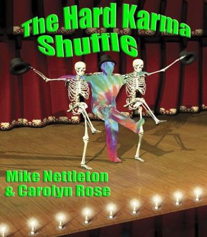 Cover Art for 9780744310351, The Hard Karma Shuffle by Mike Nettleton; Carolyn Rose