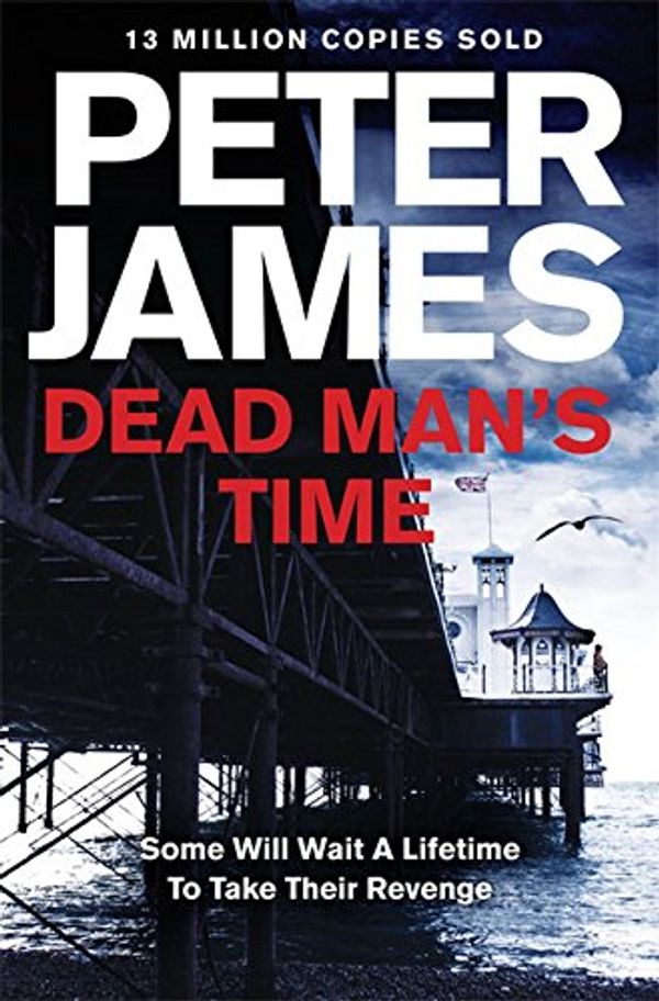 Cover Art for 9781447231127, Dead Man's Time by Peter James