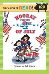 Cover Art for 9781402742415, Hooray for the 4th of July! by Rick Brown