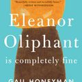Cover Art for 9780735220683, Eleanor Oliphant is Completely Fine by Gail Honeyman