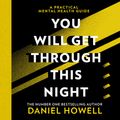 Cover Art for 9780008407469, You Will Get Through This Night by Daniel Howell