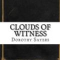 Cover Art for 9781537146072, Clouds of Witness by Dorothy L. Sayers