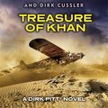 Cover Art for B011T7SBHQ, Treasure of Khan: Dirk Pitt #19 (The Dirk Pitt Adventures) by Clive Cussler (27-Oct-2011) Paperback by Clive Cussler