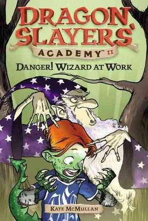 Cover Art for 9780448435299, Danger! Wizard at Work! #11 by Kate McMullan