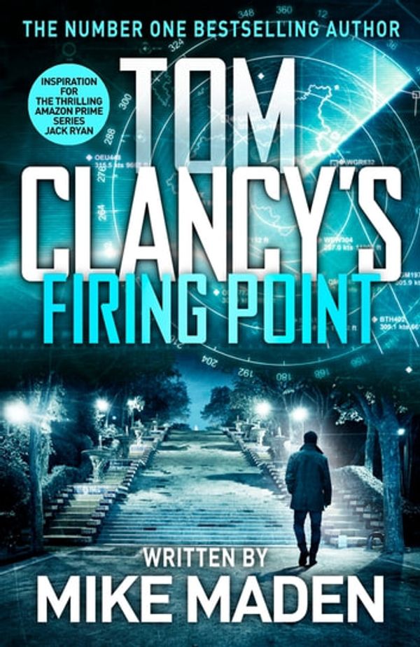 Cover Art for 9781405947336, Tom Clancy's Firing Point by Mike Maden