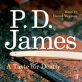 Cover Art for B00Q7JJ9LO, A Taste for Death by P. D. James