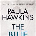 Cover Art for 9781529938074, The Blue Hour: The powerful new thriller from a global No.1 bestseller by Paula Hawkins