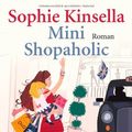 Cover Art for 9783442546466, Mini Shopaholic by Sophie Kinsella