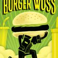 Cover Art for 9780763694326, Burger Wuss by M. T. Anderson