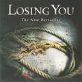 Cover Art for 9780718147839, Losing You by Nicci French