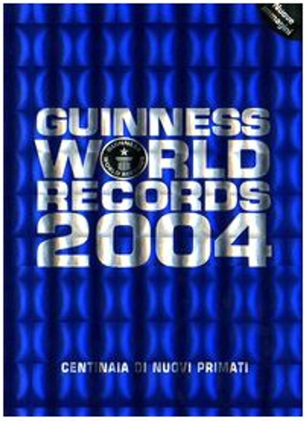 Cover Art for 9788804514886, Guinness World Records 2004 by Guinness World Records 2004 AA.VV.