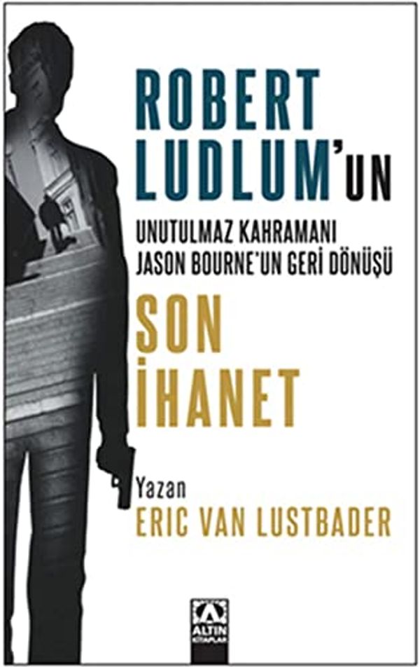 Cover Art for 9789752114371, Son Ihanet by Eric Van Lustbader