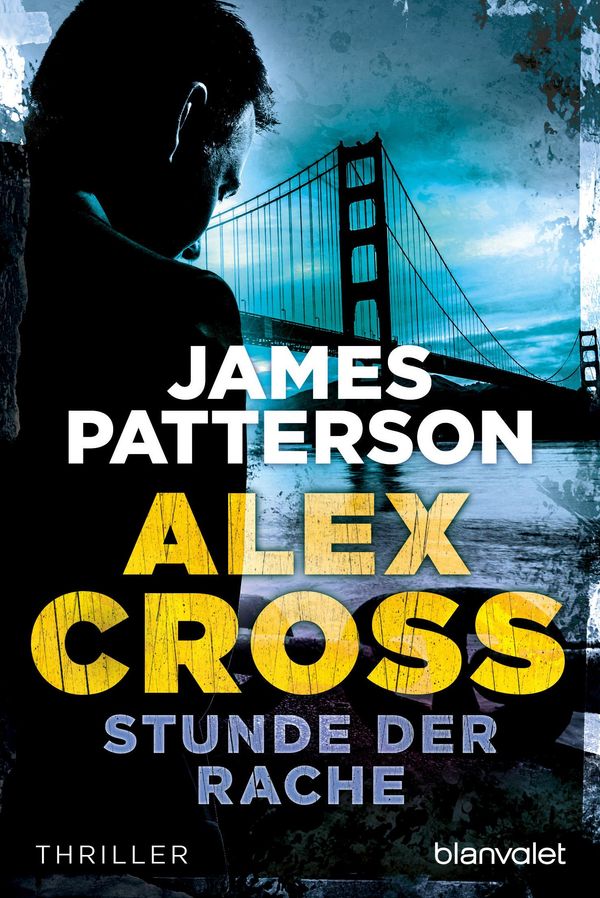 Cover Art for 9783641061753, Stunde der Rache - Alex Cross 7 - by James Patterson