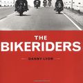 Cover Art for 9780811841610, The Bikeriders by Danny Lyon