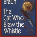 Cover Art for 9780783812533, The Cat Who Blew the Whistle by Lilian Jackson Braun