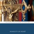 Cover Art for 9781785163777, Humility of Heart by Rev. Cajetan Mary Da Bergamo