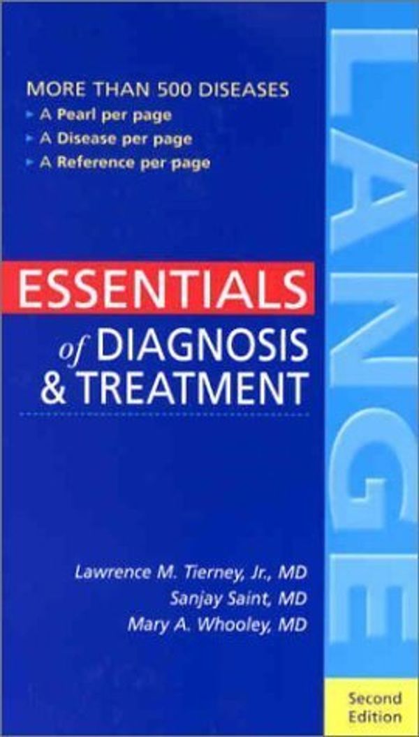 Cover Art for B01FEKOQ8C, Essentials of Diagnosis & Treatment by Lawrence M. Tierney (2001-10-22) by Lawrence M. Tierney;Sanjay Saint;Mary A. Whooley