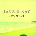Cover Art for 9780330331456, Trumpet by Jackie Kay