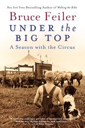 Cover Art for 9780060527020, Under the Big Top by Bruce Feiler