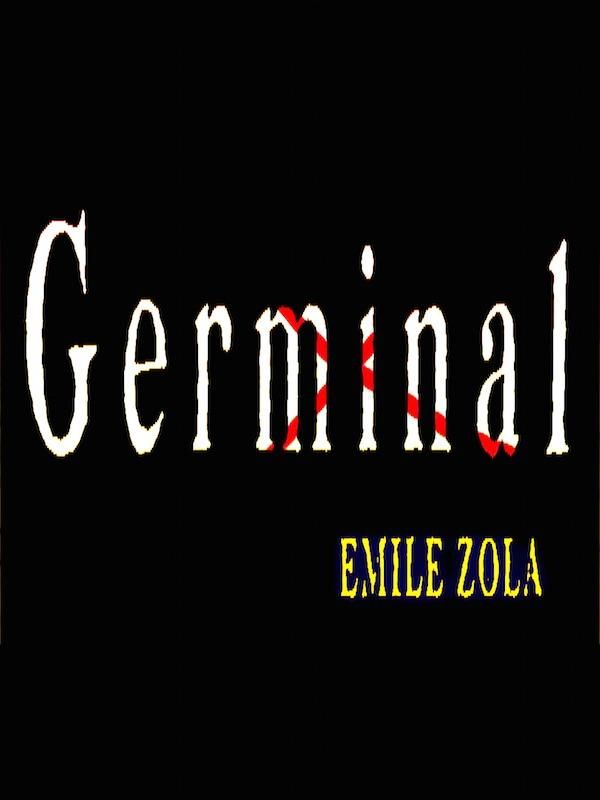 Cover Art for 1230001011340, Germinal by Emile Zola