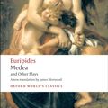Cover Art for 9780199537969, Medea and Other Plays by Euripides