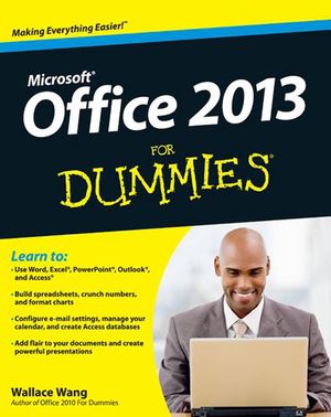 Cover Art for 9781118497159, Office 2013 For Dummies by Wallace Wang