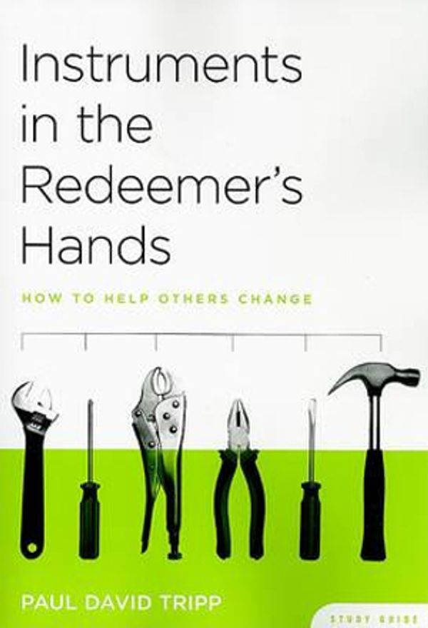 Cover Art for 9781935273042, Instruments in the Redeemer's Hands Study Guide by Timothy S. Lane & Paul David Tripp