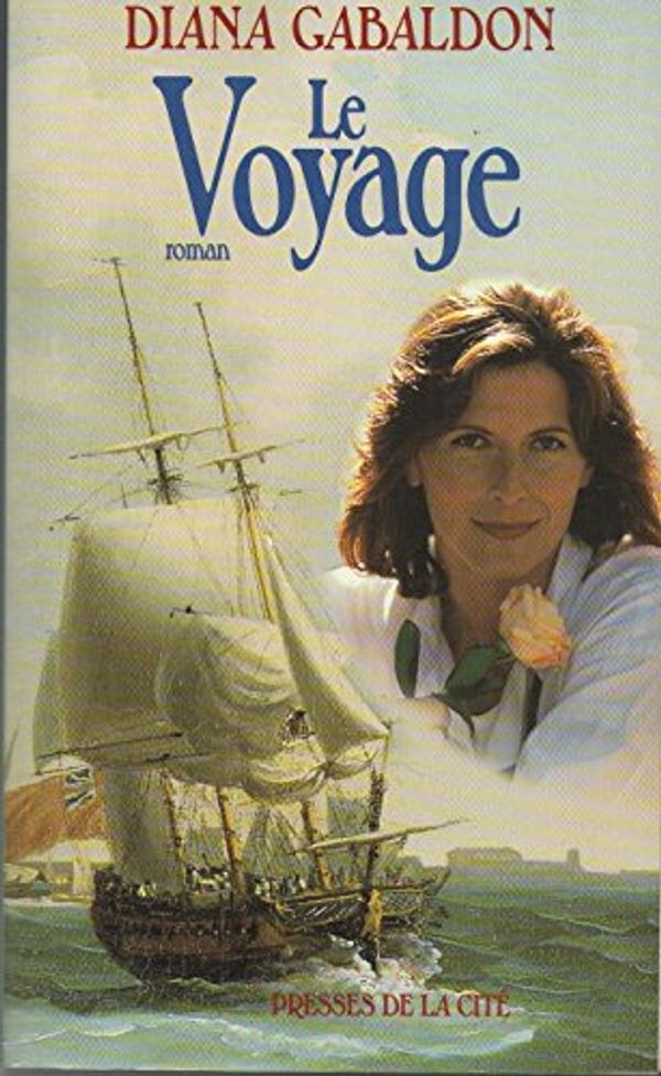 Cover Art for 9782258039865, Le voyage by Diana Gabaldon